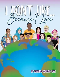 I Don't Like... Because Love