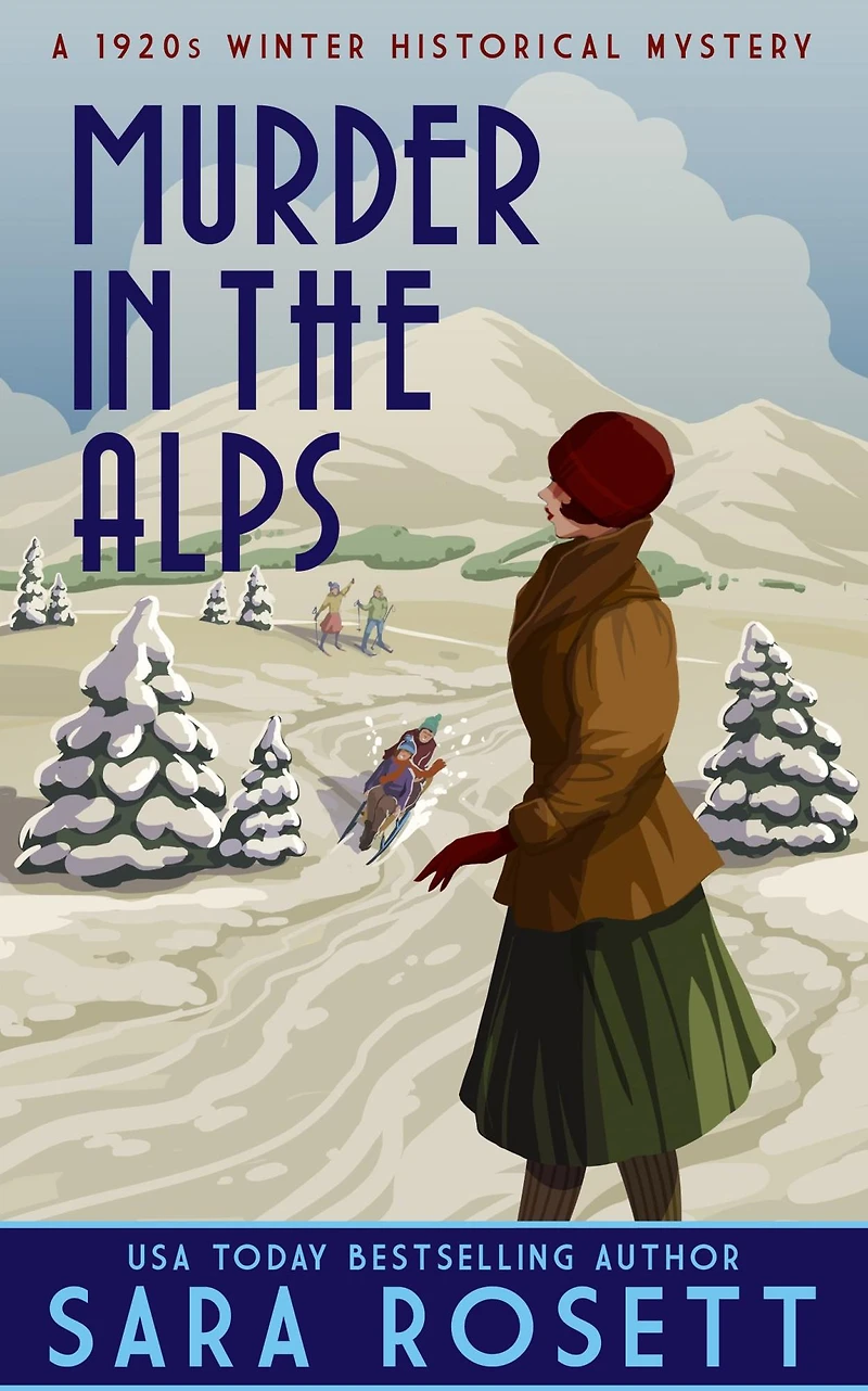 Murder the Alps: A 1920s Winter Mystery