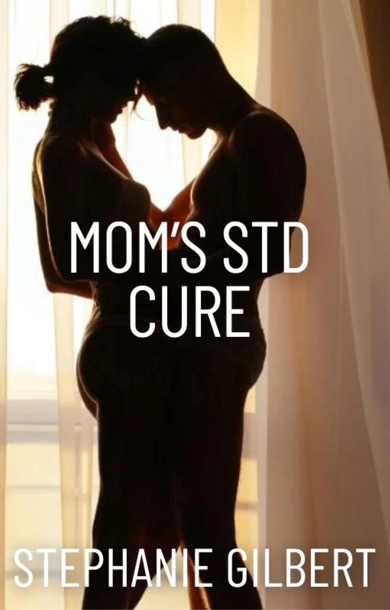 Mom's STD Cure: A Taboo Story
