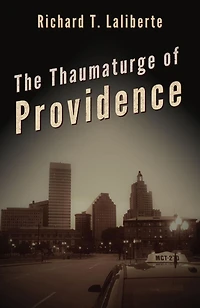 The Thaumaturge of Providence