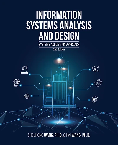 Information Systems Analysis and Design (2nd Edition): Acquisition Approach