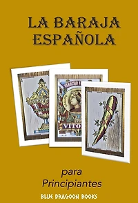 La Baraja Española: Para Principiantes