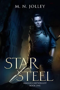 Star Steel: Maggie Cartwright: Book One
