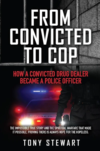 From Convicted to Cop: How a Drug Dealer Became Police Officer