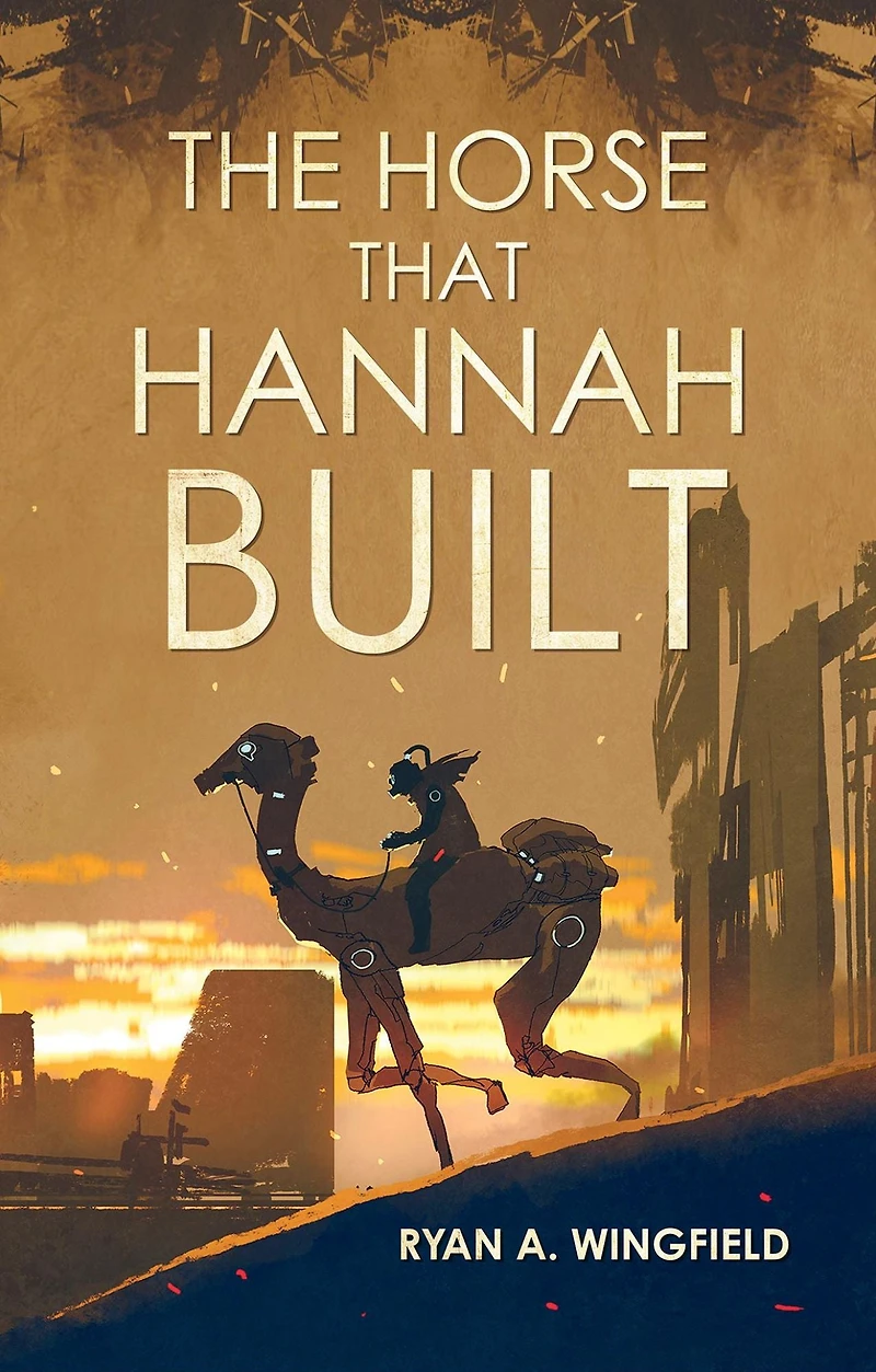 The Horse That Hannah Built