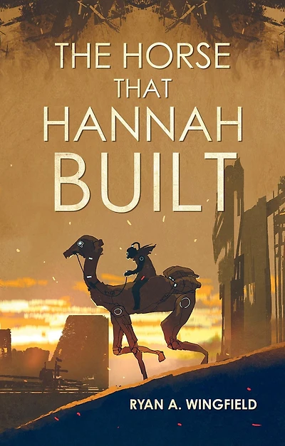 The Horse That Hannah Built