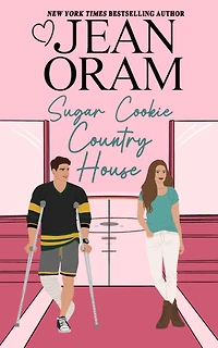 Sugar Cookie Country House: He Falls First Sports Romance (Sweet & Clean)