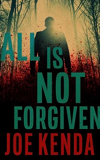 All Is Not Forgiven