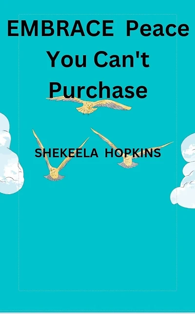 Embrace Peace You Can't Purchase
