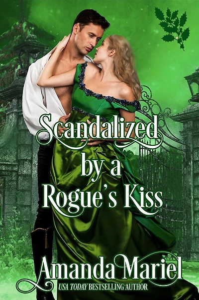 Scandalized by a Rogue's Kiss