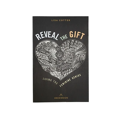 Reveal the Gift: Living Feminine Genius
