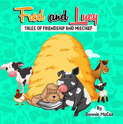 Fred & Lucy: Tales of Friendship and Mischief