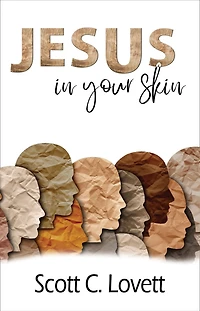Jesus Your Skin