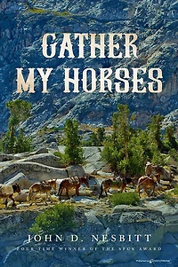 Gather My Horses