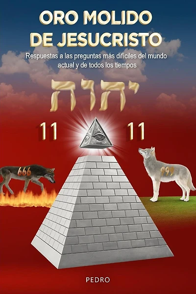 Oro molido de Jesucristo: Respuestas a las preguntas más difíciles del mundo actual y todos los tiempos