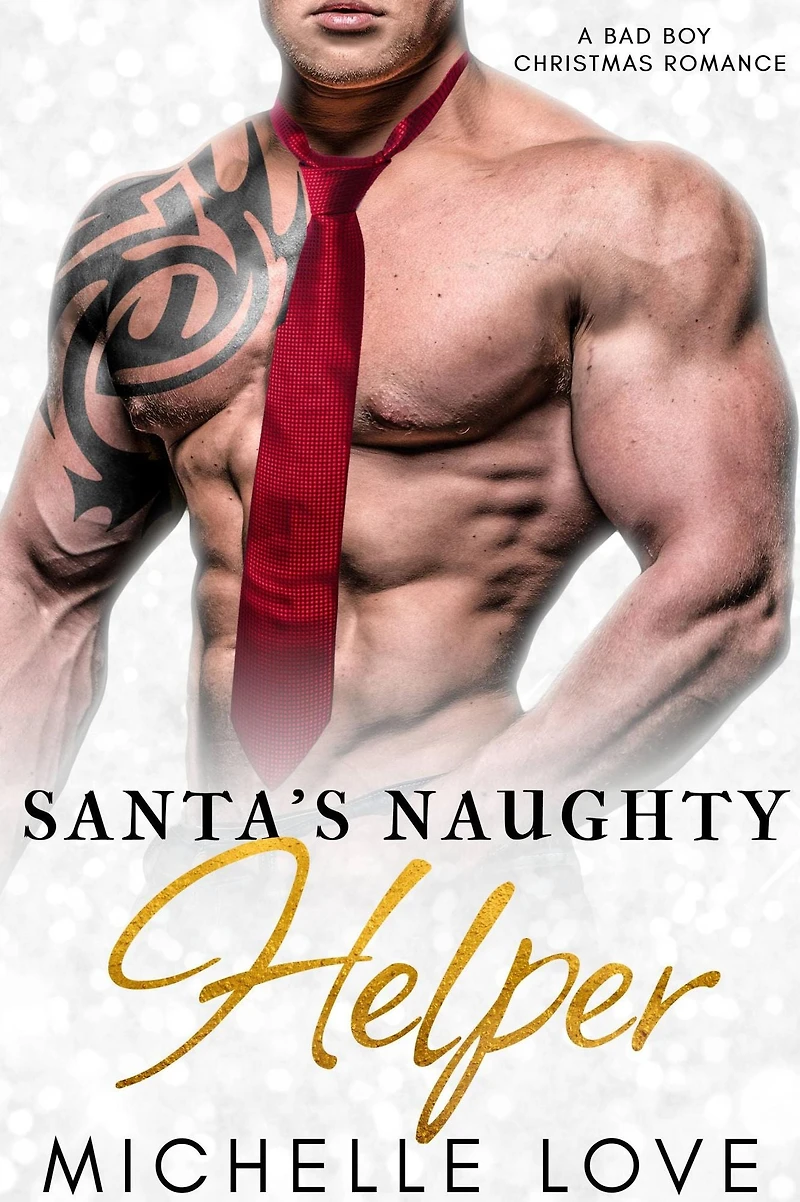 Santa's Naughty Helper: A Bad Boy Christmas Romance