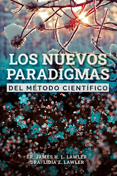 Los nuevos paradigmas del Método Científico