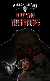 A Living Nightmare