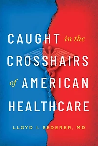 Caught the Crosshairs of American Healthcare
