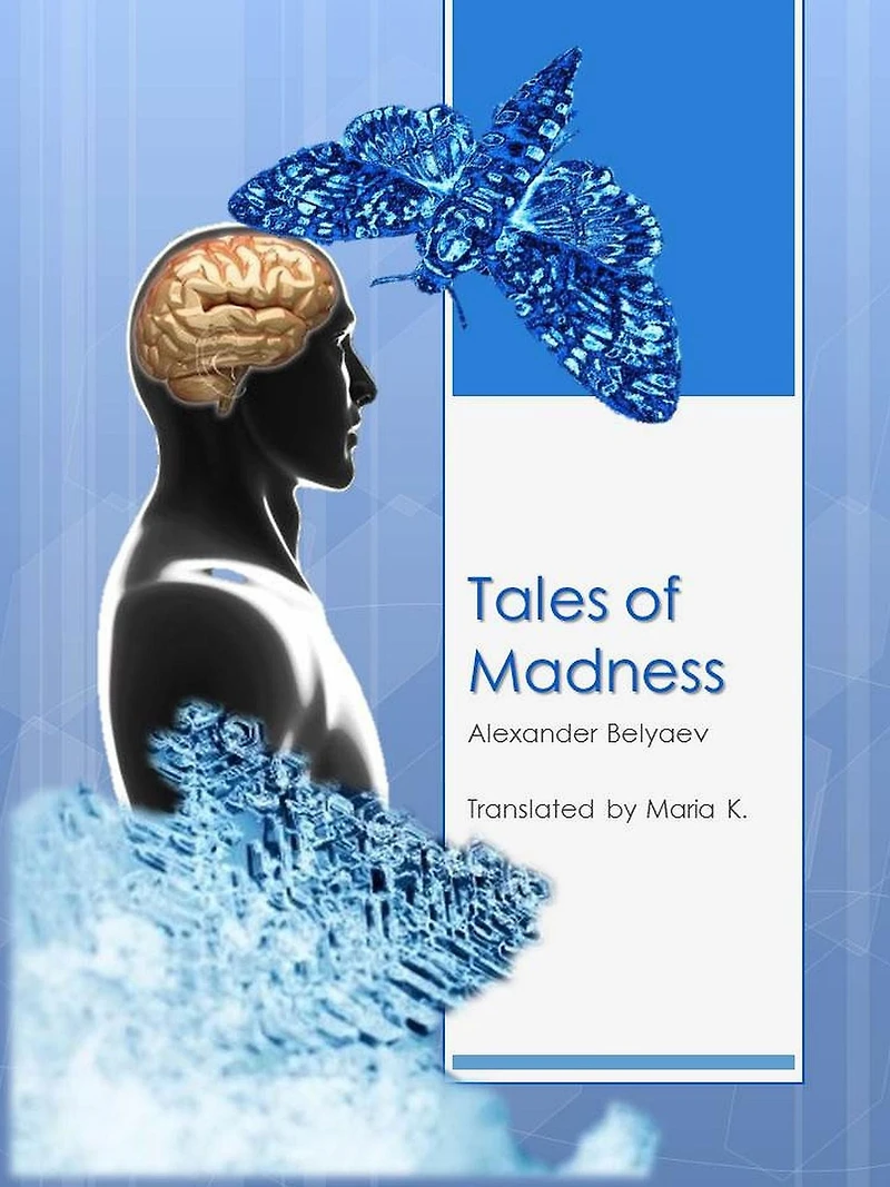 Tales of Madness