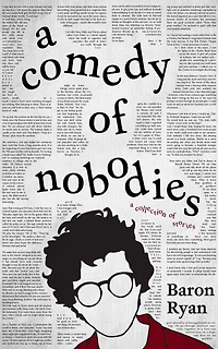 A Comedy of Nobodies: Collection Stories