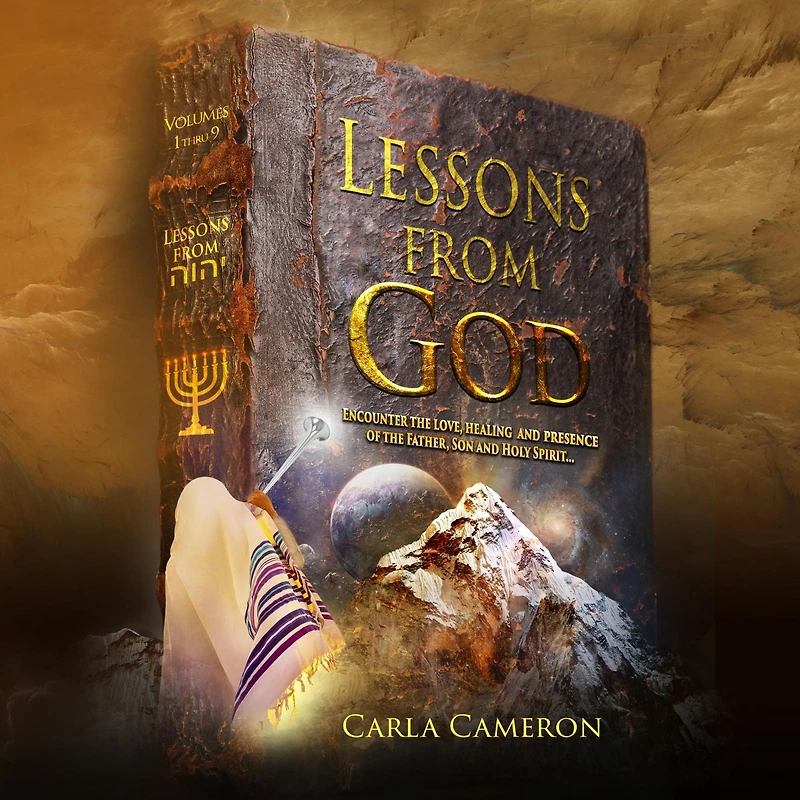 Lessons From God: Encounter the Love, Healing and Presence of Father, Son Holy Spirit