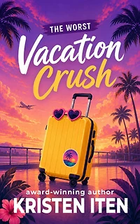 The Worst Vacation Crush