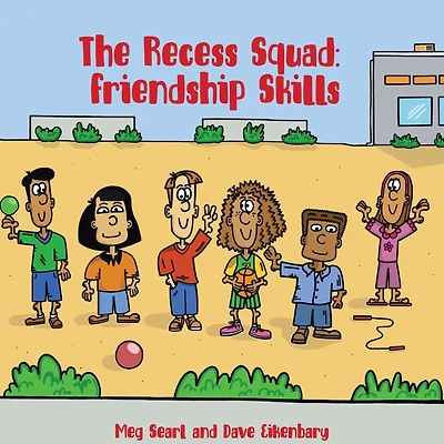 The Recess Squad: "Friendship Skills":