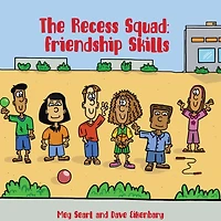 The Recess Squad: "Friendship Skills":