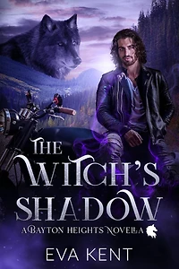 The Witch's Shadow: A Witch Shifter Romance