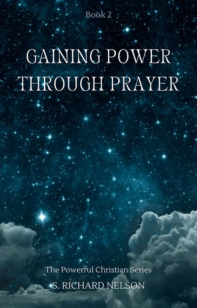 Gaining Power Through Prayer