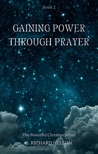 Gaining Power Through Prayer