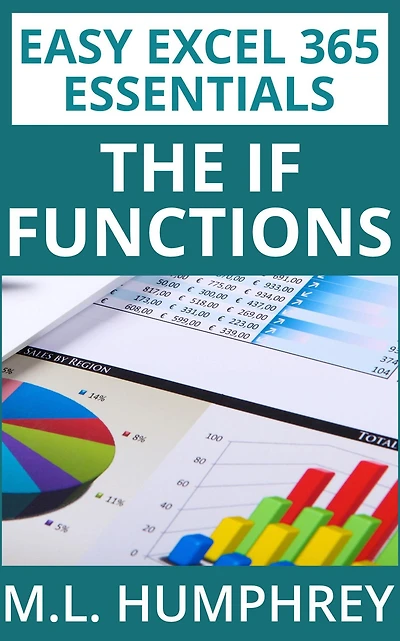 Excel 365 The IF Functions