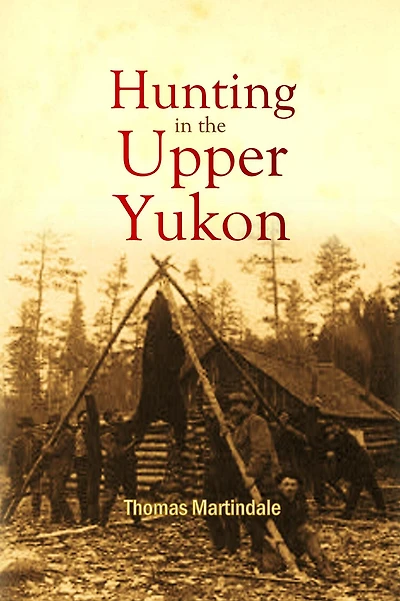 Hunting the Upper Yukon