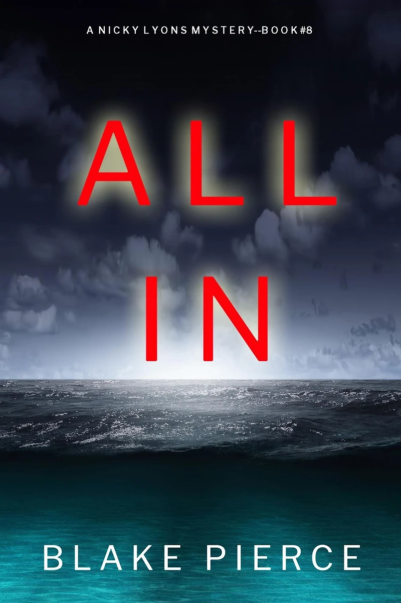 All (A Nicky Lyons FBI Suspense Thriller-Book 8)