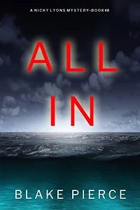 All (A Nicky Lyons FBI Suspense Thriller-Book 8)