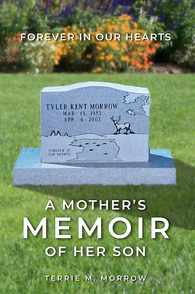 Forever Our Hearts: Tyler Morrow:
