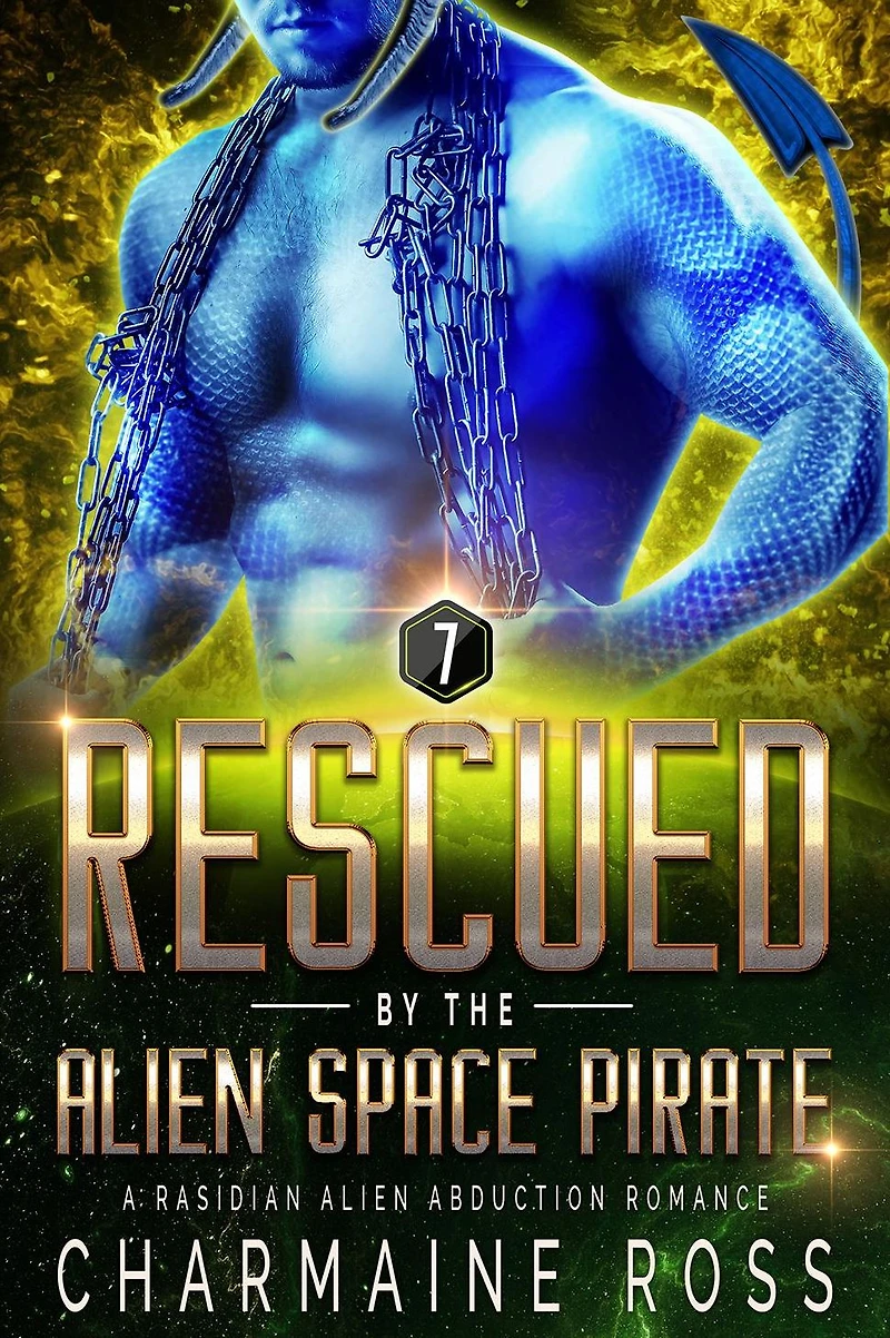 Rescued by the Alien Space Pirate: A Rasidian Alien Warrior SciFi Romance