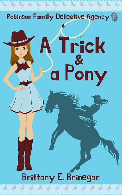A Trick & Pony: Humorous Cozy Mystery