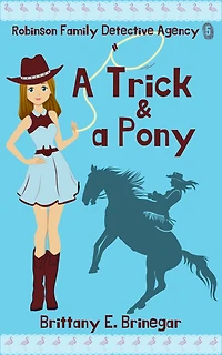 A Trick & Pony: Humorous Cozy Mystery