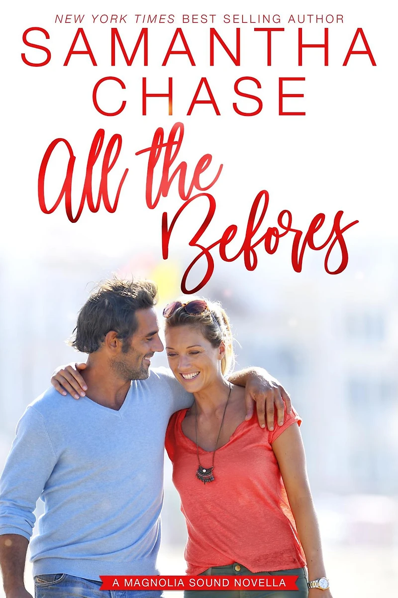 All the Befores: A Magnolia Sound novella