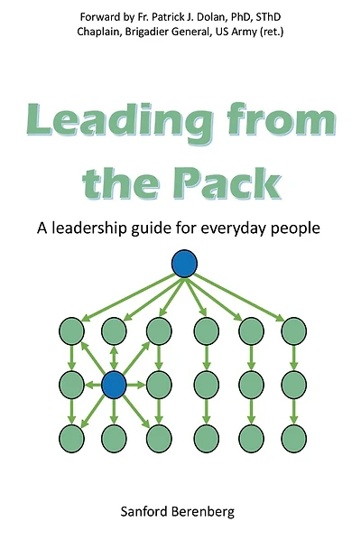 Leading from the Pack: A leadership guide for everyday people
