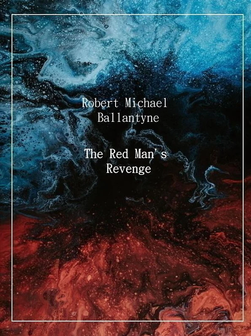 The Red Man'S Revenge