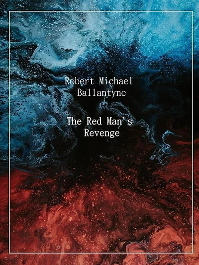 The Red Man'S Revenge