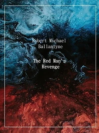 The Red Man'S Revenge