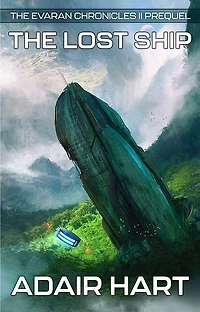 The Lost Ship: Evaran Chronicles II prequel