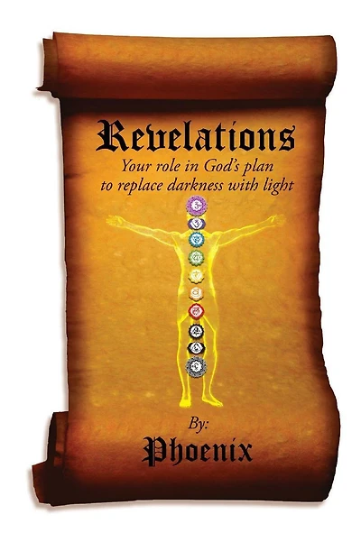 Revelation: Your Role God's Plan to Replace Darkness with Light
