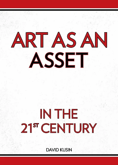 Art as an Asset the 21st Century