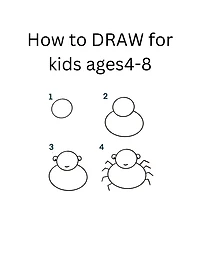 How to DRAW for Kids ages 4-8