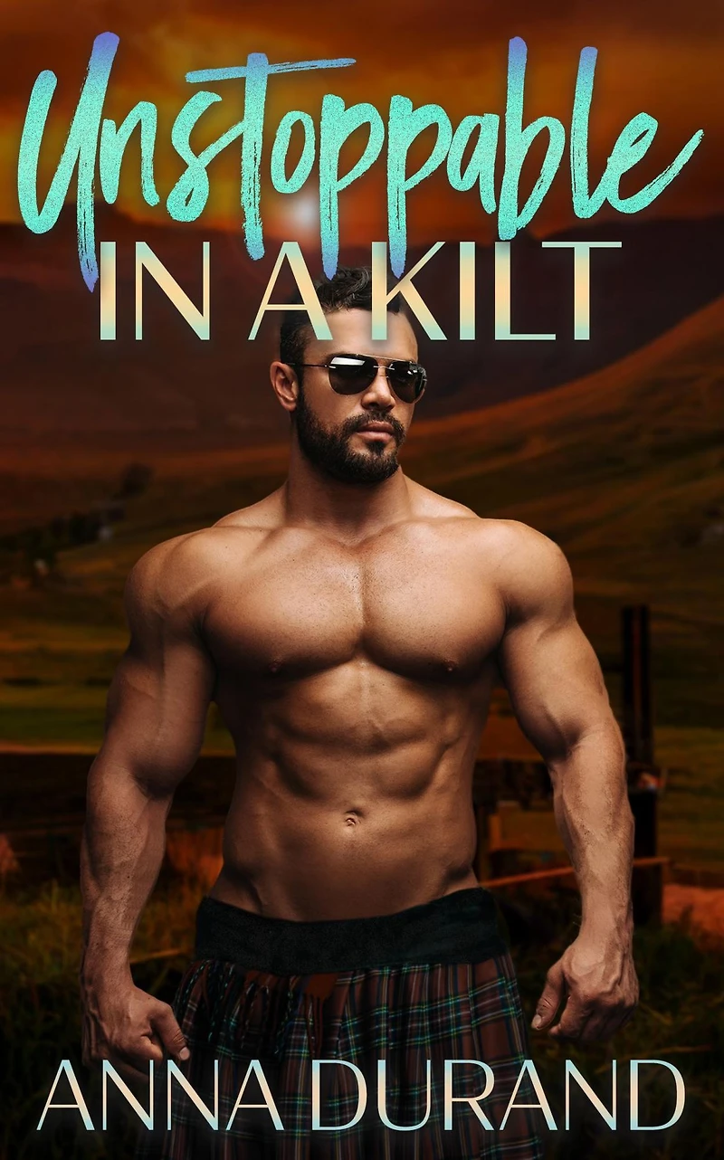 Unstoppable a Kilt